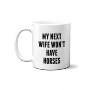 View of the Canary Road My Next Wife Coffee Mug on a white background