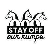 Front view of the Stay Off Our Rumps! Dapplebay Vinyl Trailer Decal on a white background