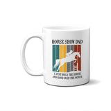 Canary Road Horse Show Dad Coffee Mug